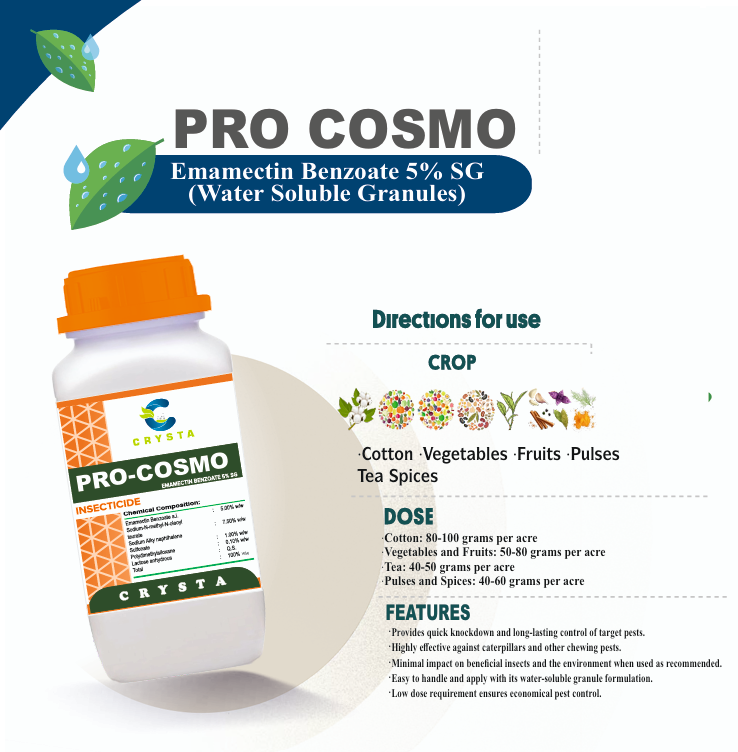 PRO COSMO
(EMAMECTIN BENZOATE 5% SG) - Crysta Insecticide